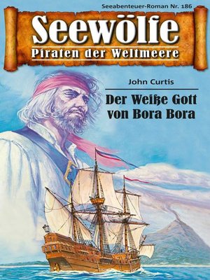 cover image of Seewölfe--Piraten der Weltmeere 186